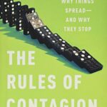📖 The Rules of Contagion: Why Things Spread–And Why They Stop