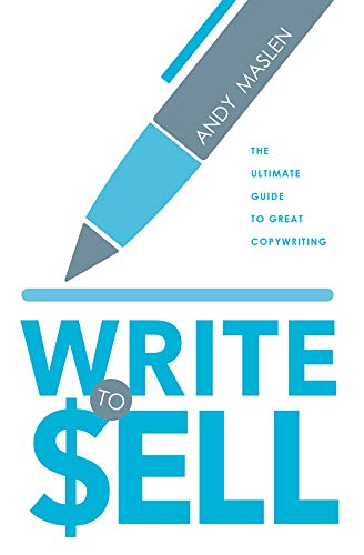 Write to Sell: The Ultimate Guide to Copywriting